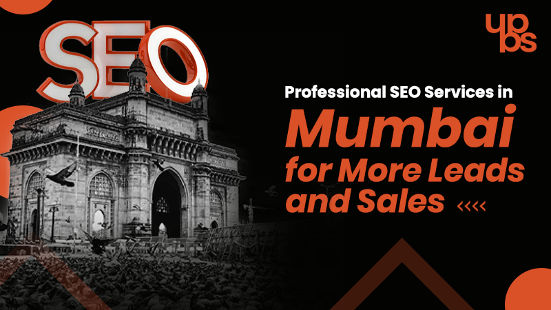 Professional SEO Services in Mumbai for More Leads and Sales